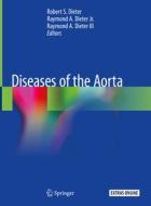 Diseases of the Aorta edito da Springer-Verlag GmbH