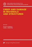 Creep and Damage in Materials and Structures di H. Altenbach edito da Springer Vienna