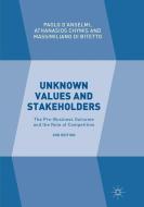 Unknown Values and Stakeholders di Athanasios Chymis, Paolo D'Anselmi, Massimiliano Di Bitetto edito da Springer International Publishing