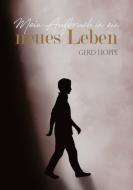 Mein Aufbruch in ein neues Leben di Gerd Hoppe edito da Fundacja Light House