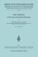 Der Chirurg und das Schädeltrauma di A. Isfort edito da Springer Berlin Heidelberg