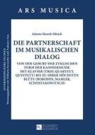 Die Partnerschaft im musikalischen Dialog di Jolanta Skorek-Münch edito da Lang, Peter GmbH