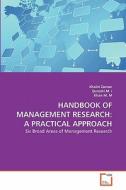 HANDBOOK OF MANAGEMENT RESEARCH: A PRACTICAL APPROACH di Khalid Zaman, Qureshi M. I, Khan M. M edito da VDM Verlag