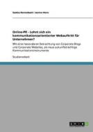 Online-PR - Lohnt sich ein kommunikationsorientierter Webauftritt für Unternehmen? di Janine Horn, Saskia Rennebach edito da GRIN Publishing