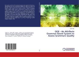 QGE - An Attribute Grammar Based System to Assess Grammars Quality di João Cruz edito da LAP Lambert Academic Publishing