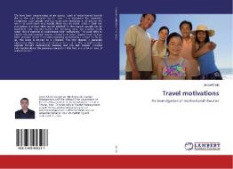 Travel motivations di Jamal Kheiri edito da LAP Lambert Academic Publishing