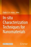 In-situ Characterization Techniques For Nanomaterials edito da Springer-verlag Berlin And Heidelberg Gmbh & Co. Kg