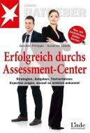 Erfolgreich durchs Assessment-Center di Gordian Philipps, Susanne Lebek edito da Linde Verlag