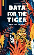 Data for the Tiger di Thomas Gengler edito da Books on Demand