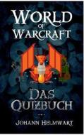 World of Warcraft di Johann Helmwart edito da Books on Demand