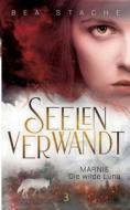 Seelenverwandt, Marnie - Die wilde Luna di Bea Stache edito da Books on Demand