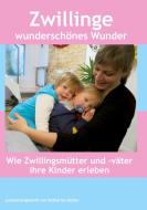 Zwillinge wunderschönes Wunder di Katharina Müller edito da Books on Demand
