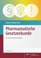 Pharmazeutische Gesetzeskunde di Rainer Neukirchen edito da Deutscher Apotheker Vlg