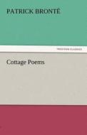 Cottage Poems di Patrick Brontë edito da tredition GmbH