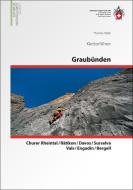 Kletterführer Graubünden di Thomas Wälti edito da SAC
