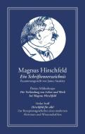 Magnus Hirschfeld: Ein Schriftenverzeichnis di James Steakley edito da Männerschwarm Verlag
