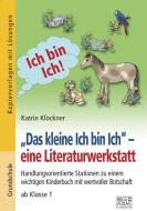 "Das kleine Ich bin Ich" - eine Literaturwerkstatt di Mira Lobe, Katrin Klöckner edito da Brigg Verlag KG