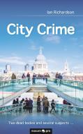 City Crime di Ian Richardson edito da novum publishing
