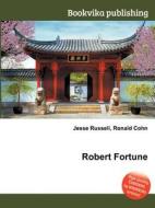 Robert Fortune edito da Book On Demand Ltd.