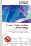 Washim (Vidhan Sabha Constituency) edito da Betascript Publishing