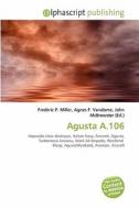 Agusta A.106 edito da Alphascript Publishing