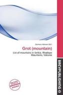 Grot (mountain) edito da Brev Publishing