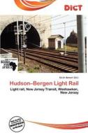 Hudson-bergen Light Rail edito da Dict