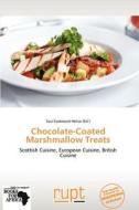 Chocolate-coated Marshmallow Treats edito da Crypt Publishing