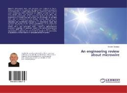 An engineering review about microwire di Serghei Baranov edito da LAP Lambert Academic Publishing