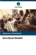 ServQual-Modell di Rajeswari Muthukumar edito da Verlag Unser Wissen