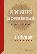 Annus horríbilis di Chévere Producións edito da Kalandraka Editora