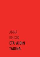 Etä-äidin tarina di Anna Ristori edito da Books on Demand