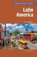 Latin America, Second Edition di Charles Gritzner edito da CHELSEA HOUSE PUB