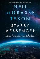 Starry Messenger di Neil deGrasse Tyson edito da HarperCollins Publishers
