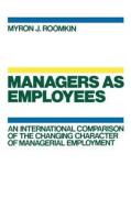 Managers as Employees edito da OXFORD UNIV PR