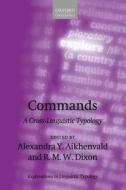 Commands di Alexandra Y. Aikhenvald edito da OUP Oxford
