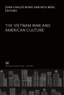 The Vietnam War and American Culture edito da Columbia University Press