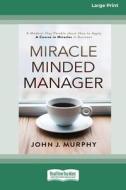 Miracle Minded Manager di John J. Murphy edito da ReadHowYouWant