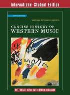 Concise History Of Western Music di Barbara Russano Hanning edito da Ww Norton & Co