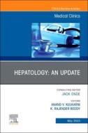 Hepatology: An Update Volume 107, Issue 3, an Issue of Medical Clinics of North America: Volume 107-3 edito da ELSEVIER