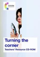Turning The Corner Teachers\' Resource Cd-rom di David A. Hill edito da Cambridge University Press