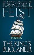 The King's Buccaneer di Raymond E. Feist edito da HarperCollins Publishers