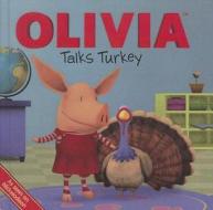 Olivia Talks Turkey edito da Turtleback Books