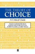 The Theory of Choice di Shaun Hargreaves Heap, Bruce Lyons, Robert Sugden edito da Blackwell Publishers