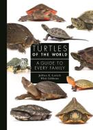 Turtles Of The World di Jeffrey E. Lovich, J. Whitfield Gibbons edito da Princeton University Press