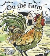 On the Farm di David Elliott edito da Candlewick Press (MA)