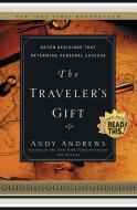 The Traveler's Gift di Andy Andrews edito da Thomas Nelson Publishers