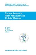 Current Issues in Plant Molecular and Cellular Biology edito da Springer