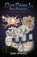 Outstar1: Dark Discovery: The New Revised Author's Cut di Samuel McPhersen edito da Outstar 1 Media