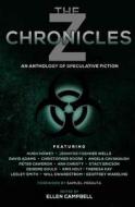 The Z Chronicles di Jennifer Foehner Wells, Hugh Howey, Samuel Peralta edito da Windrift Books